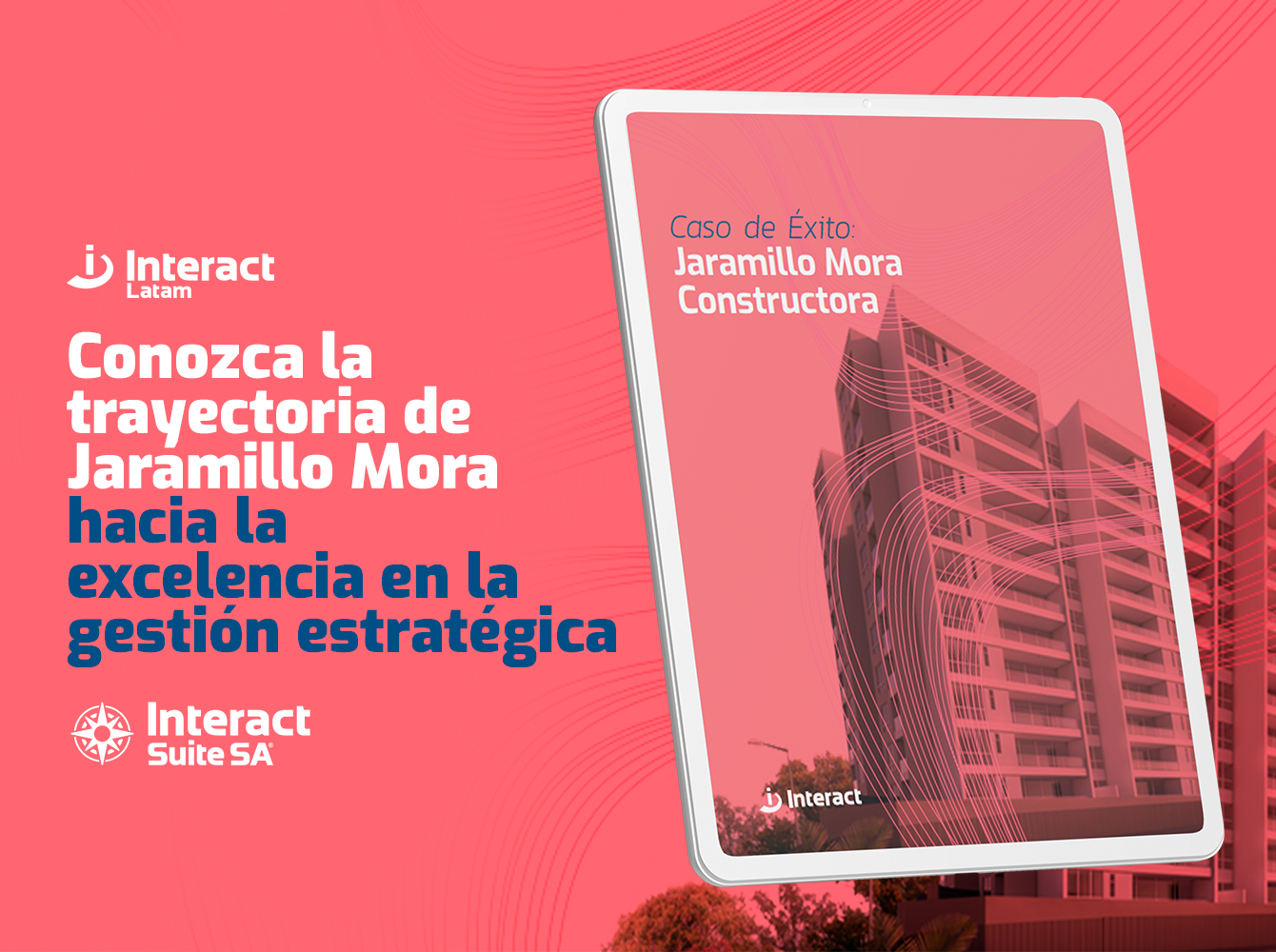 Caso de Éxito | Jaramillo Mora