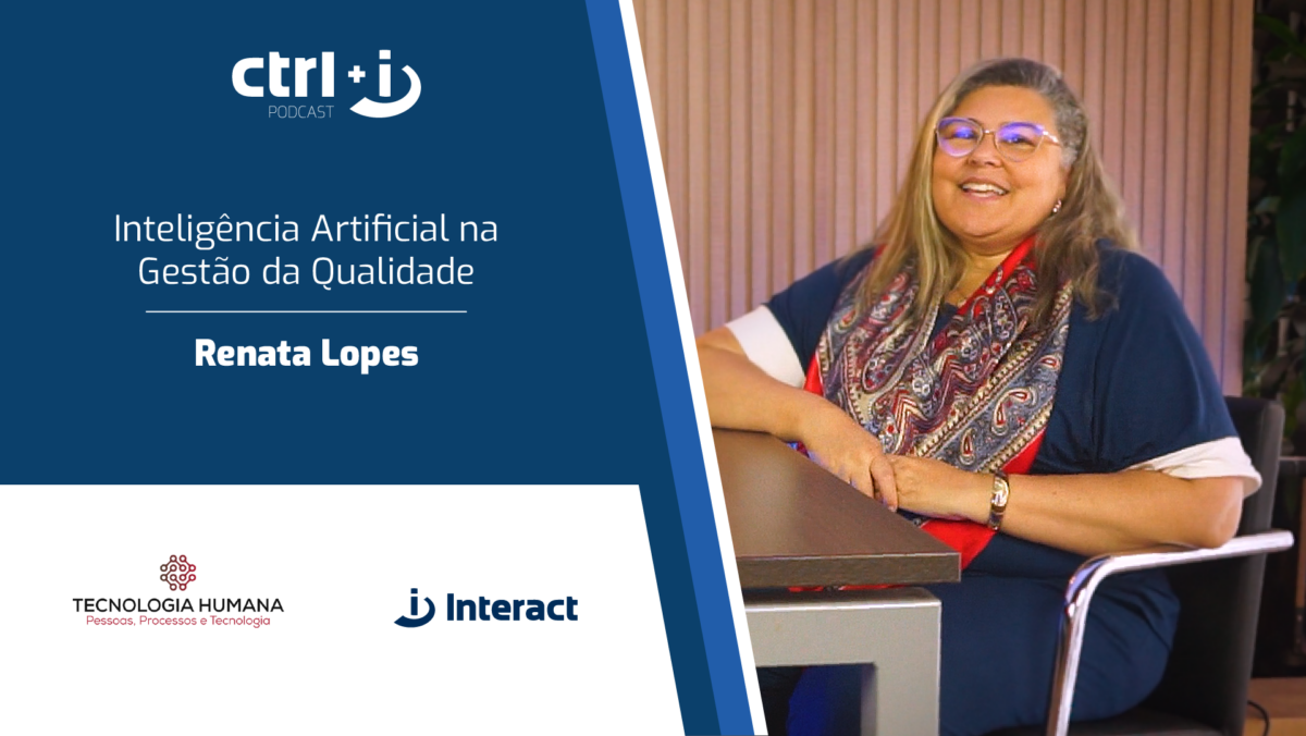 IA en la Gestión de la Calidad | Renata Lopes | Podcast Ctrl+i